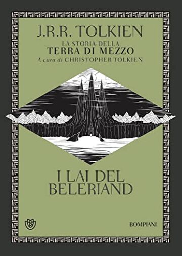 I lai del Beleriand (La storia della Terra di Mezzo Vol. 3)
